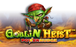 Goblin Heist Powernudge